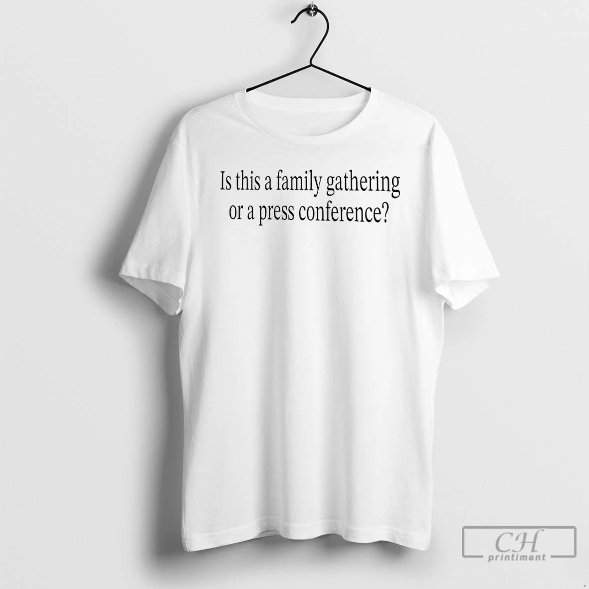 Classic Is This A Family Gathering Or A Press Conference T-Shirts, Hoodie, Sweatshirt | RetroVerseTees.com
