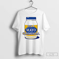 Classic Its A Mayo Commercial T-Shirts, Hoodie, Sweatshirt | RetroVerseTees.com