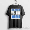 Classic Los Angeles Dodgers Vs The World T Shirts Hoodie Longsleeve