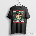 Classic Merry Christmas To All You Sumbitches
