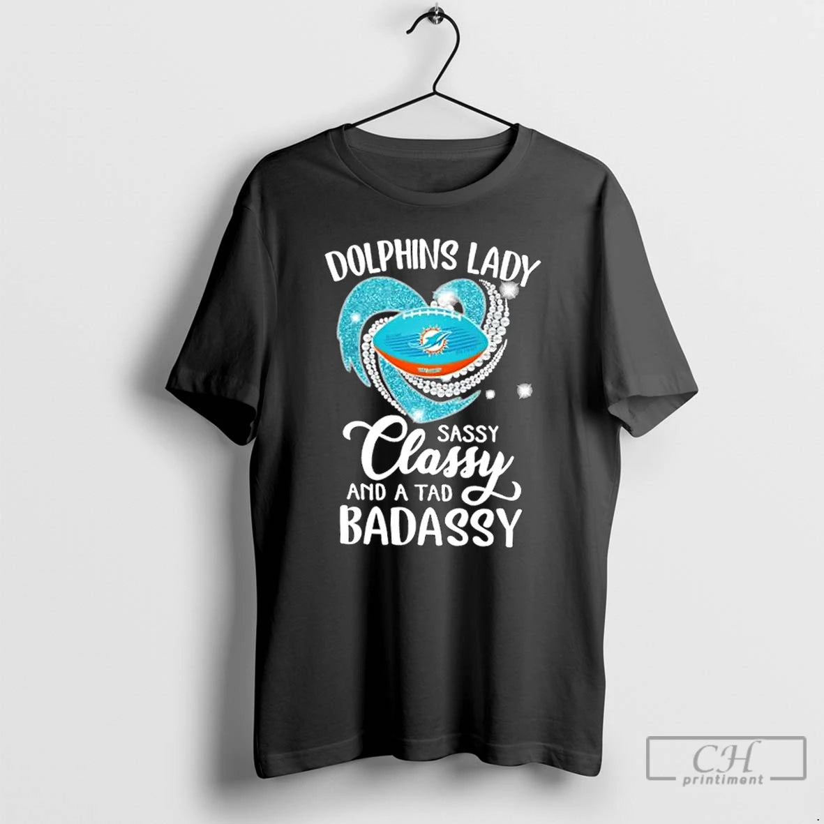 Classic Miami Dolphins Lady Sassy Classy And A Tad Badassy Diamond Heart T Shirts Sweater Hoodie, Sweatshirt