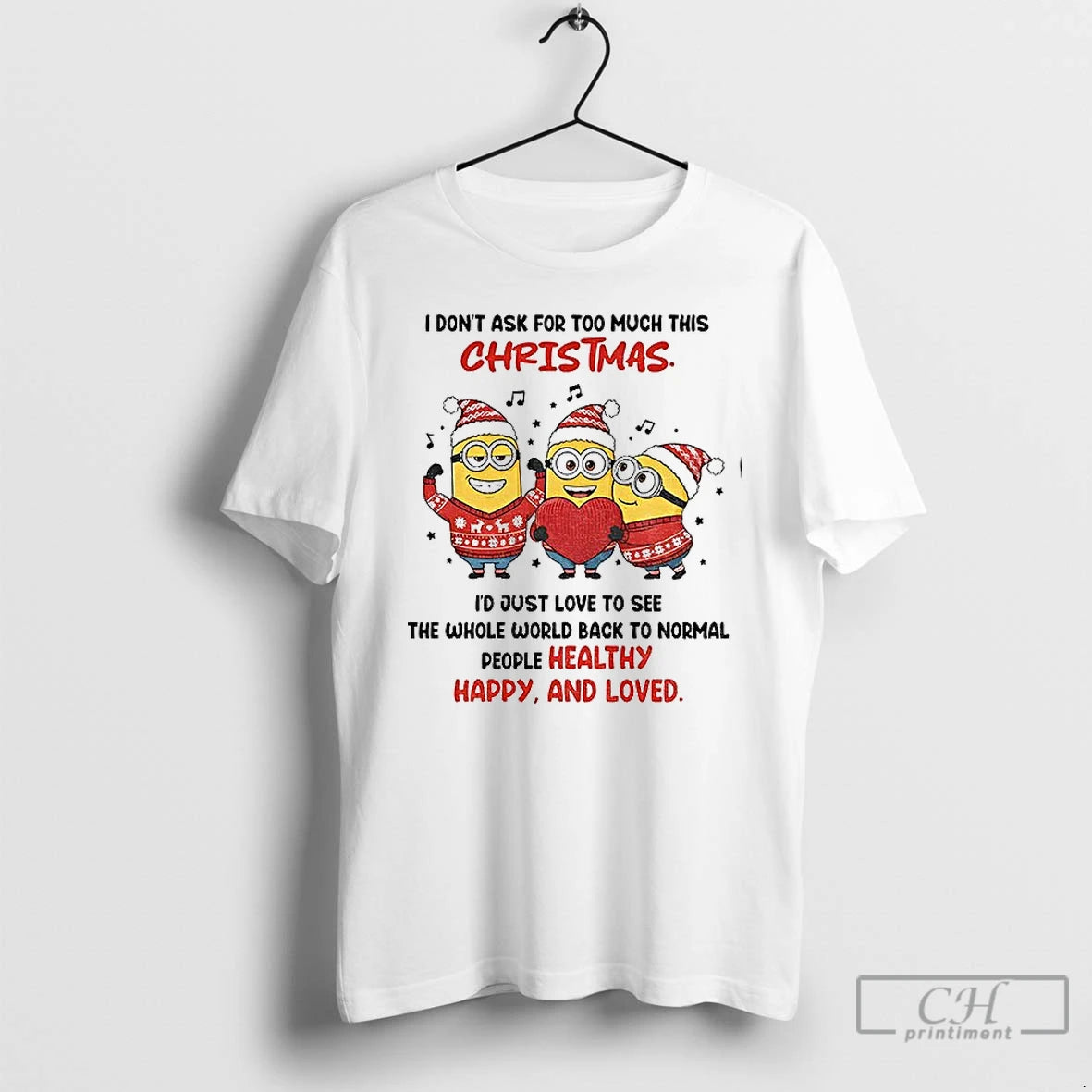 Classic Minion I Dont Ask For Too Much This Christmas Id Just Love To See T-Shirts, Hoodie, Sweatshirt | RetroVerseTees.com