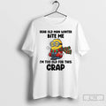 Classic Minion Dear Old Man Winter Bite Me Im Too Old For This Crap Christmas T-Shirts, Hoodie, Sweatshirt