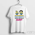 Classic Minions My Daughters Attitude Is So Bad She Acts Just Like Her Aunt T-Shirts, Hoodie, Sweatshirt | RetroVerseTees.com