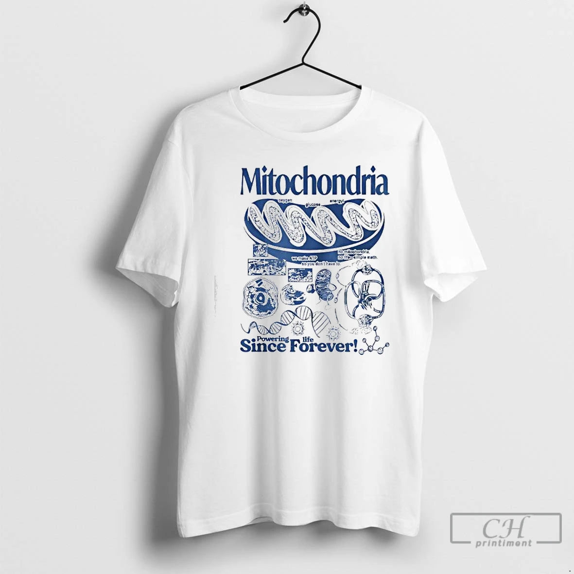 Classic Mitochondria Powering Life Science Forever T-Shirts, Hoodie, Sweatshirt | RetroVerseTees.com