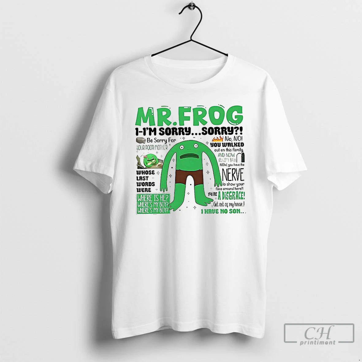 Classic Mr Frog Im Sorry Where Is My Boy Dad Quote T-Shirts, Hoodie, Sweatshirt | RetroVerseTees.com