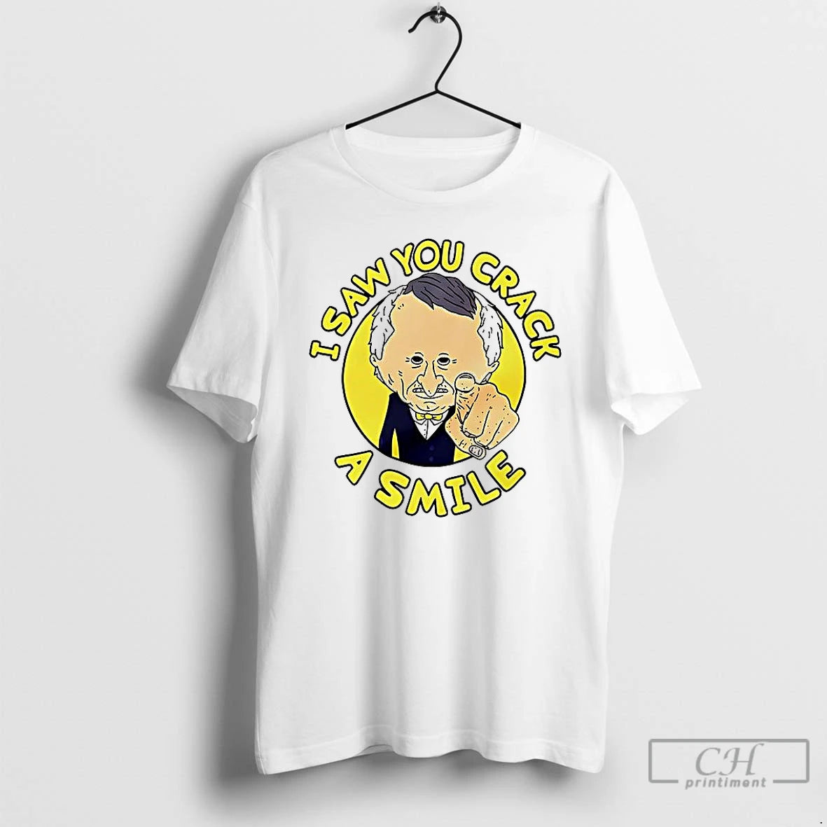 Classic Mr Boss I Saw You Crack A Smile T-Shirts, Hoodie, Sweatshirt | RetroVerseTees.com