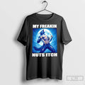 Classic My Freakin Nuts Itch Wolf T-Shirts, Hoodie, Sweatshirt | RetroVerseTees.com