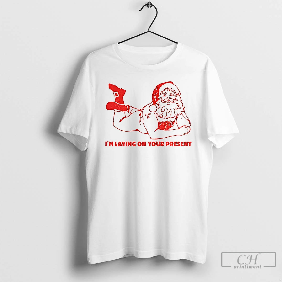 Classic Naughty Santa Im Laying On Your Present Xmas T-Shirts, Hoodie, Sweatshirt | RetroVerseTees.com