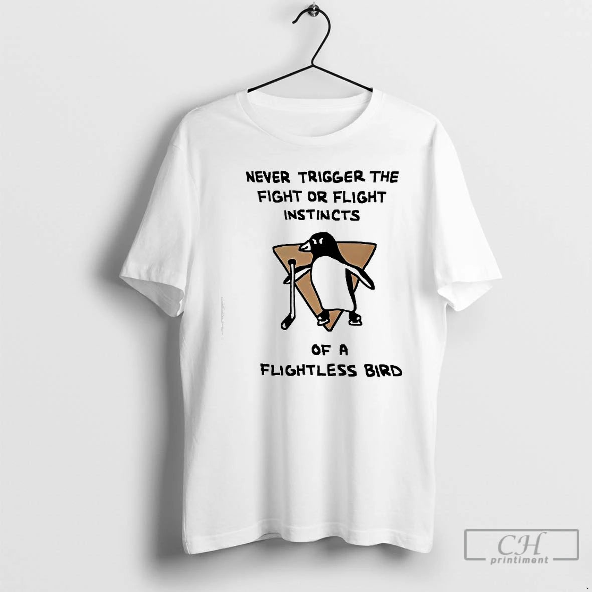 Classic Never Trigger The Fight Or Flight Instincts Of A Flightless Bird T Shirts Sweater Hoodie, Sweatshirt
