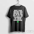 Classic Next Year Maybe You Should Try To Be In The Top 0 5 Of T-Shirts, Hoodie, Sweatshirt | RetroVerseTees.com