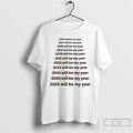 Classic Not 2025 But 2026 Will Be My Year Meme T-Shirts, Hoodie, Sweatshirt | RetroVerseTees.com