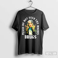 Classic Nun Please Do Not Feed The Whores Drugs T-Shirts, Hoodie, Sweatshirt | RetroVerseTees.com
