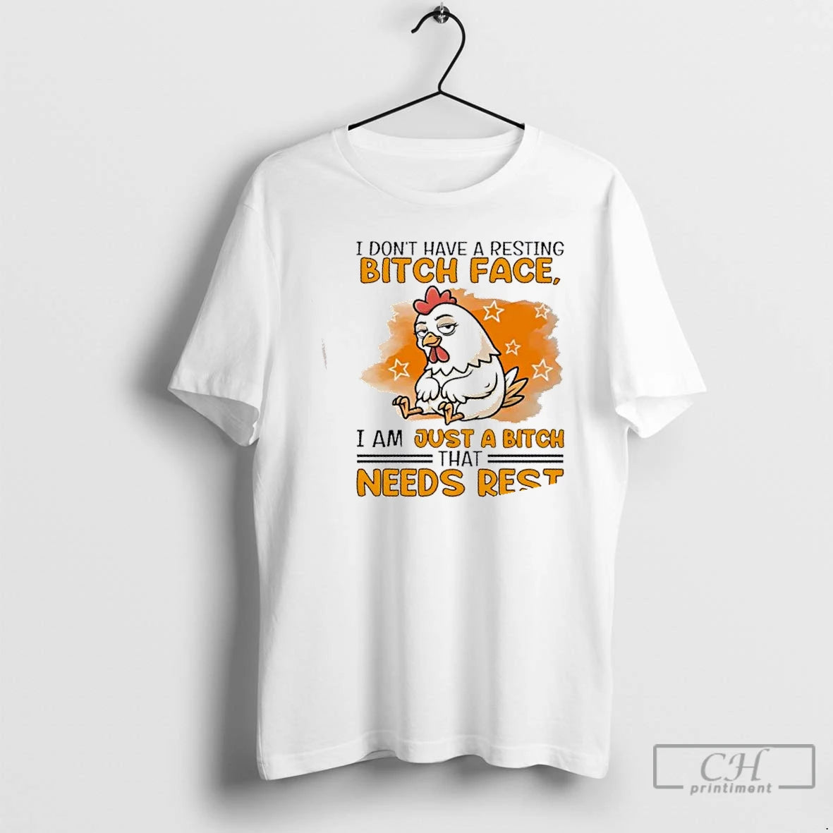 Classic Rooster I Dont Have A Resting Bitch Face I Am Just A Bitch That T-Shirts, Hoodie, Sweatshirt | RetroVerseTees.com