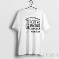 Classic Skeleton I Dont Care How Much You Dont Like Me Last I Checked The T-Shirts, Hoodie, Sweatshirt | RetroVerseTees.com