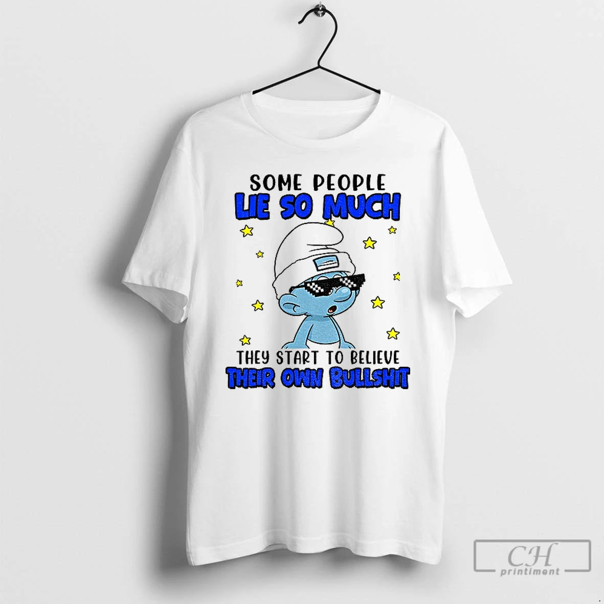 Classic Smurf Some People Lie So Much They Start To Believe Their Own Bullshit T-Shirts, Hoodie, Sweatshirt