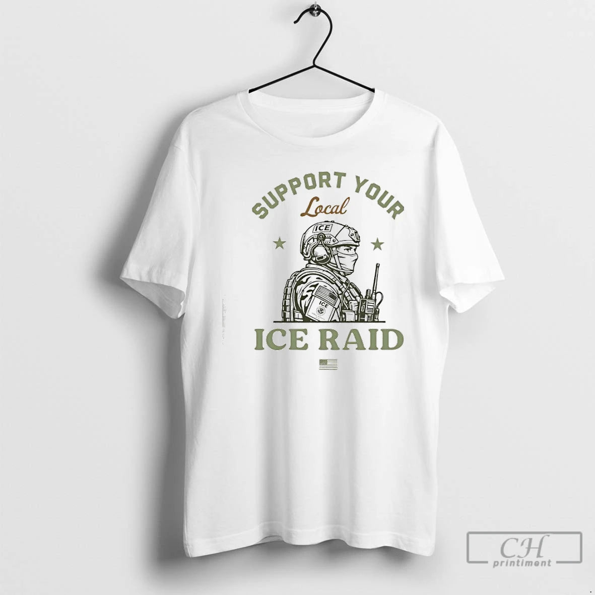 Classic Support Your Local Ice Raid Customs Enforcement Agency U S Immigration T Shirts Sweater