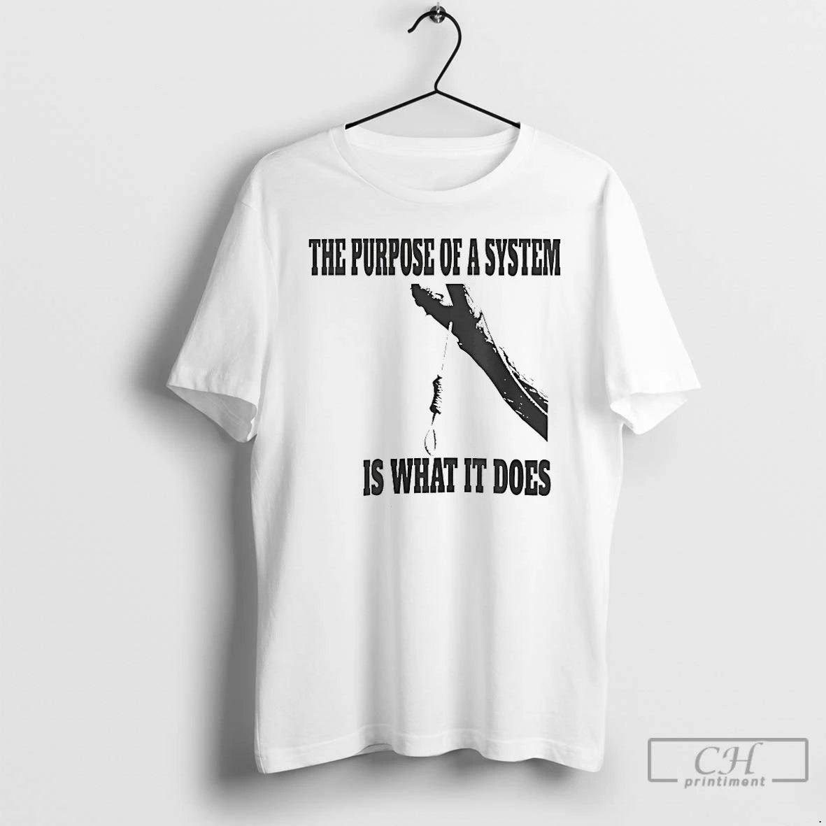 Classic The Purpose Of A System Is What It Does T-Shirts, Hoodie, Sweatshirt | RetroVerseTees.com