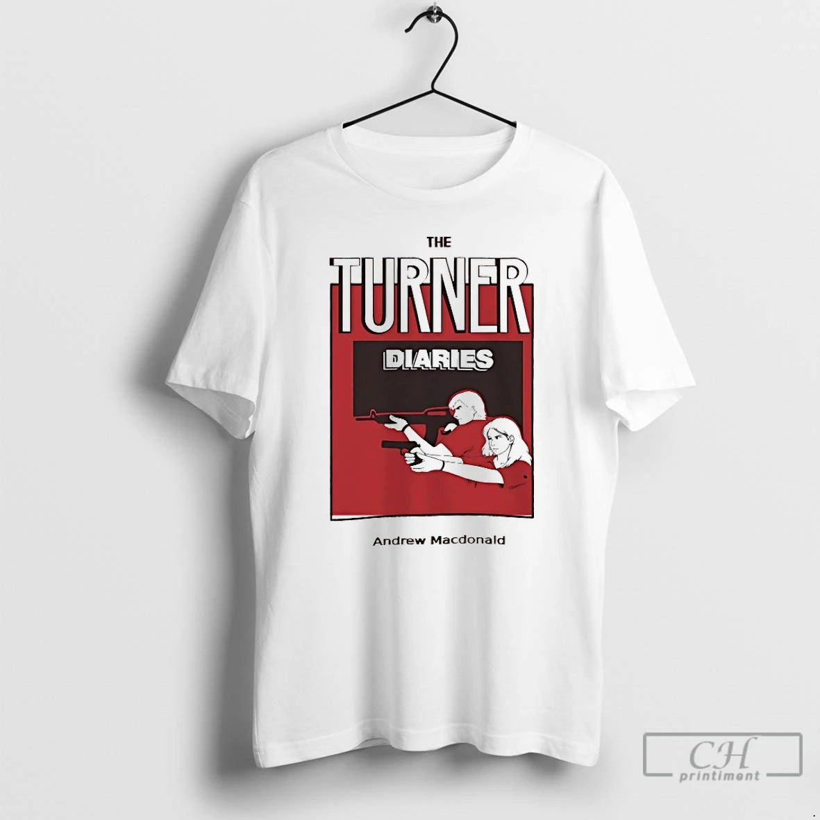 Classic The Turner Diaries Andrew Macdonald T-Shirts, Hoodie, Sweatshirt | RetroVerseTees.com