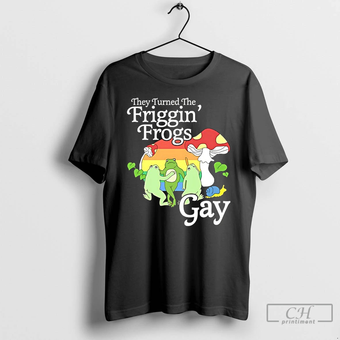 Classic They Turned The Friggin Frogs Gay Lgbt T-Shirts, Hoodie, Sweatshirt | RetroVerseTees.com