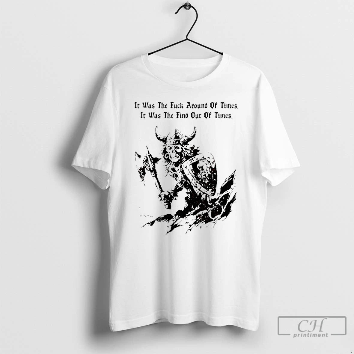 Classic Viking Skeleton It Was The Fuck Around Of Times It Was The Find Out T-Shirts, Hoodie, Sweatshirt | RetroVerseTees.com