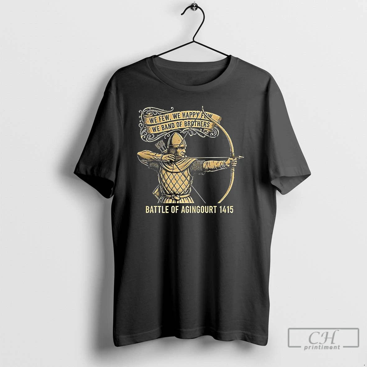 Classic We Few We Happy Few We Band Of Brothers Battle Of Agingourt 1415 Medieval