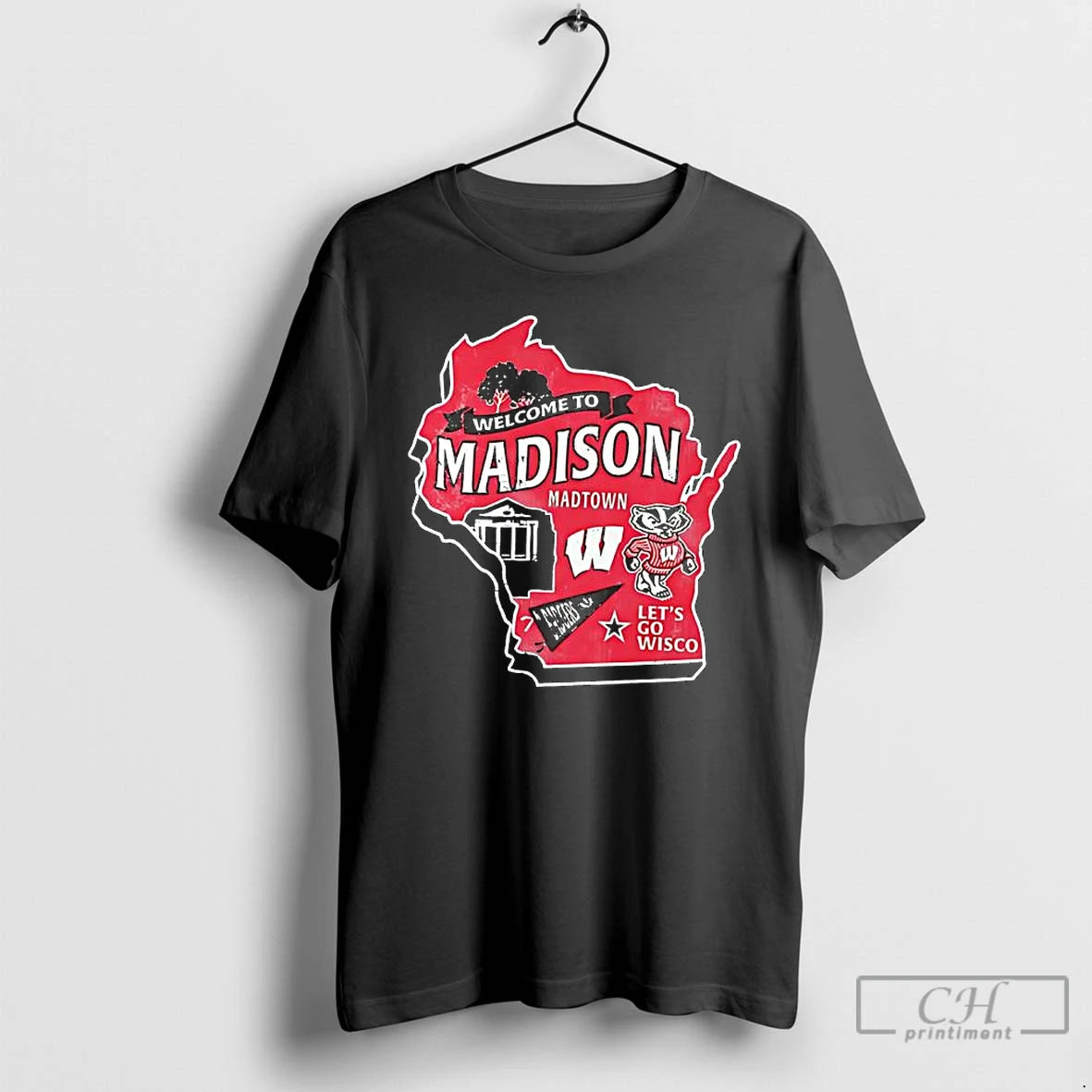 Classic Wisconsin Badgers Welcome To Madison Lets Go Wisco T-Shirts, Hoodie, Sweatshirt | RetroVerseTees.com