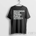 Classic Wisconsin Needs Strong Public Schools The Wisconsin Public Education Network