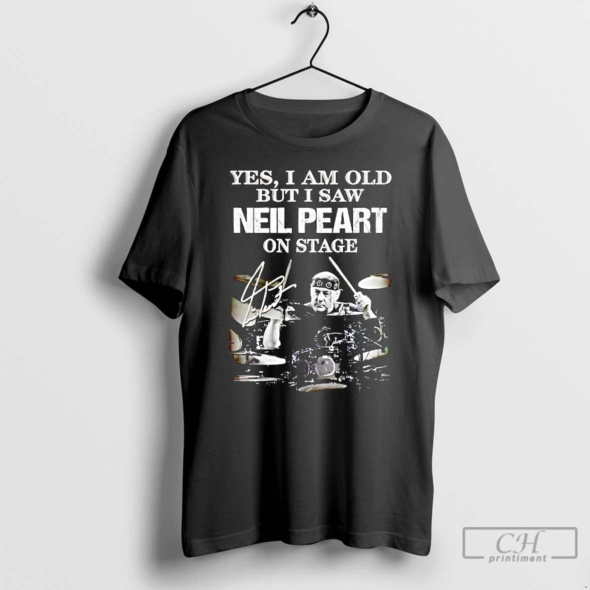 Classic Yes I Am Old But I Saw Neil Peart On Stage Signature T Shirts Hoodie, Sweatshirt | RetroVerseTees.com