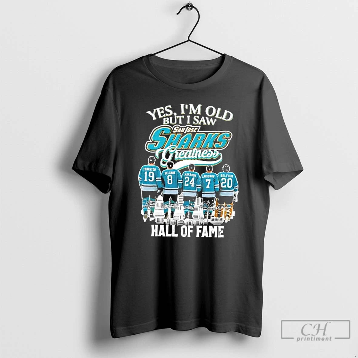 Classic Yes Im Old But I Saw San Jose Sharks Greatness Legends Hall Of Fame T-Shirts, Hoodie, Sweatshirt | RetroVerseTees.com