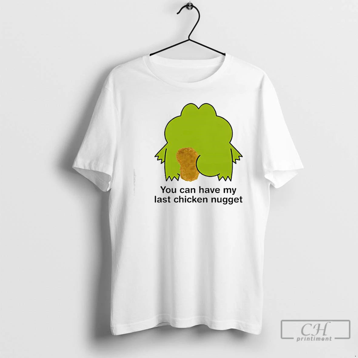 Classic You Can Have My Last Chicken Nugget T-Shirts, Hoodie, Sweatshirt | RetroVerseTees.com