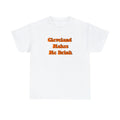 Cleveland Ohio Funny T-Shirt, Cleveland Makes Me Drink Browns Cavs Guardians Unisex Heavy Cotton T-Shirt Hoodie, Sweatshirt
