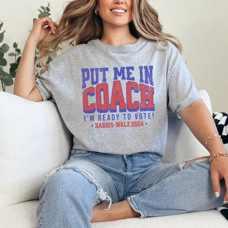 Coach Tim Walz Harris Put Me In Coach Shirt, Coach Walz, Anti Weird, Harris Walz 2024 Shirt, Comma La, Tee for Election...