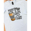 Coffee & Chaos Graphic Top T-Shirts, Hoodie, Sweatshirt | RetroVerseTees.com