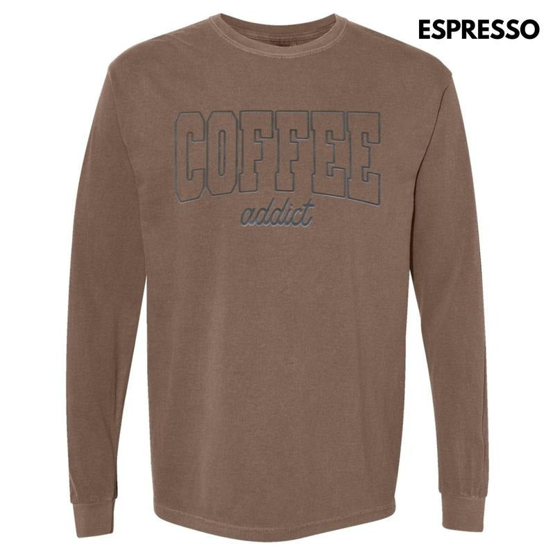 Coffee Addict PUFF Print Long Sleeve Comfort Colors T-Shirt Hoodie, Sweatshirt | RetroVerseTees.com