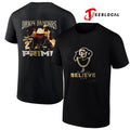 Colorado Buffaloes Deion Sanders coach Prime do you believe Prime now signature shirt