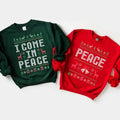 Come In Peace Sweatshirt, Peace Sweatshirt, Couple Matching Funny Sweatshirt, Couple Inappropriate Sweater, Holiday...