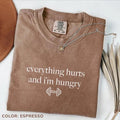Comfort Colors Everything Hurts And I'm Hungry Shirt, Workout Tee, Funny Gym T-Shirt, Fitness Shirt, Weightlifting...
