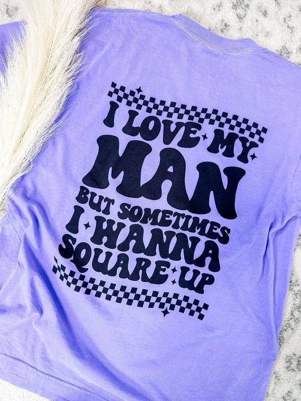 Comfort Colors I Love My Man Graphic Tee Hoodie, Sweatshirt | RetroVerseTees.com