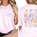 Comfort Colors Mental Health Matters Shirt Hoodie, Sweatshirt | RetroVerseTees.com