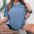 Comfort Colors Reproductive Rights T-Shirt - Feminist Comfort Color Shirts - Human Rights Activist T-Shirt - Empowerment...