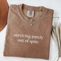 Comfort Colors Surviving Purely Out of Spite T-Shirt, Survivor Shirt, Strong Empowered Women Shirt, Mental Health Shirt,...