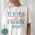 Comfort Colors Teaching Is My Favorite Sport Shirt Funny New Teacher Gift Kindergarten Teacher Team T-shirt Preschool...