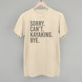 Sorry Can't Kayaking Bye T-Shirts, Hoodie, Sweatshirt | RetroVerseTees.com (Image 1)