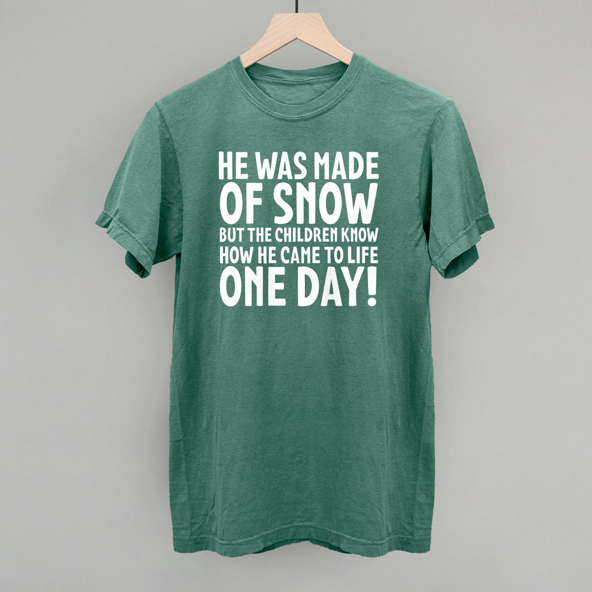 He Was Made Of Snow T-Shirts, Hoodie, Sweatshirt | RetroVerseTees.com (Image 1)
