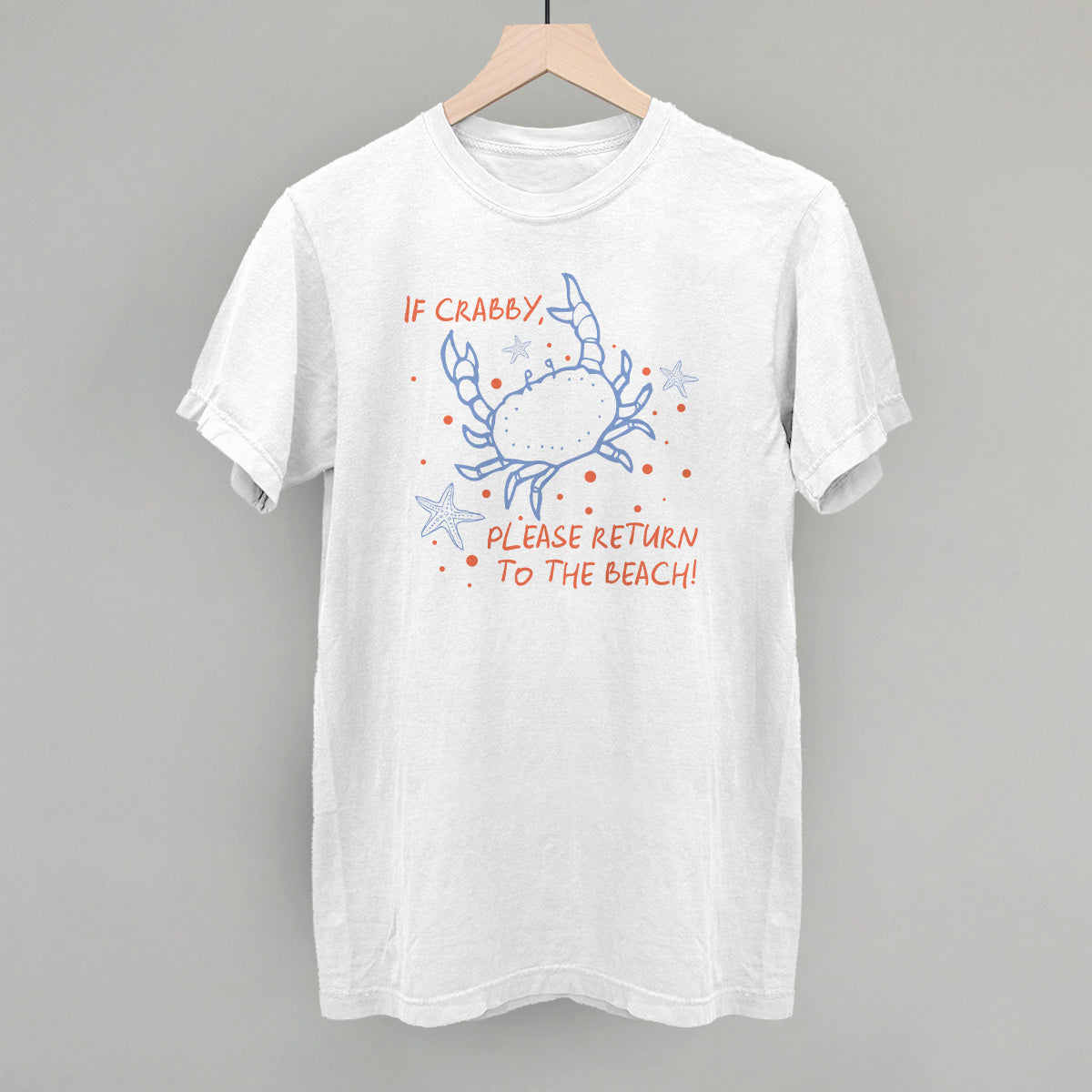 If Crabby, Please Return To The Beach T-Shirts, Hoodie, Sweatshirt | RetroVerseTees.com (Image 5)
