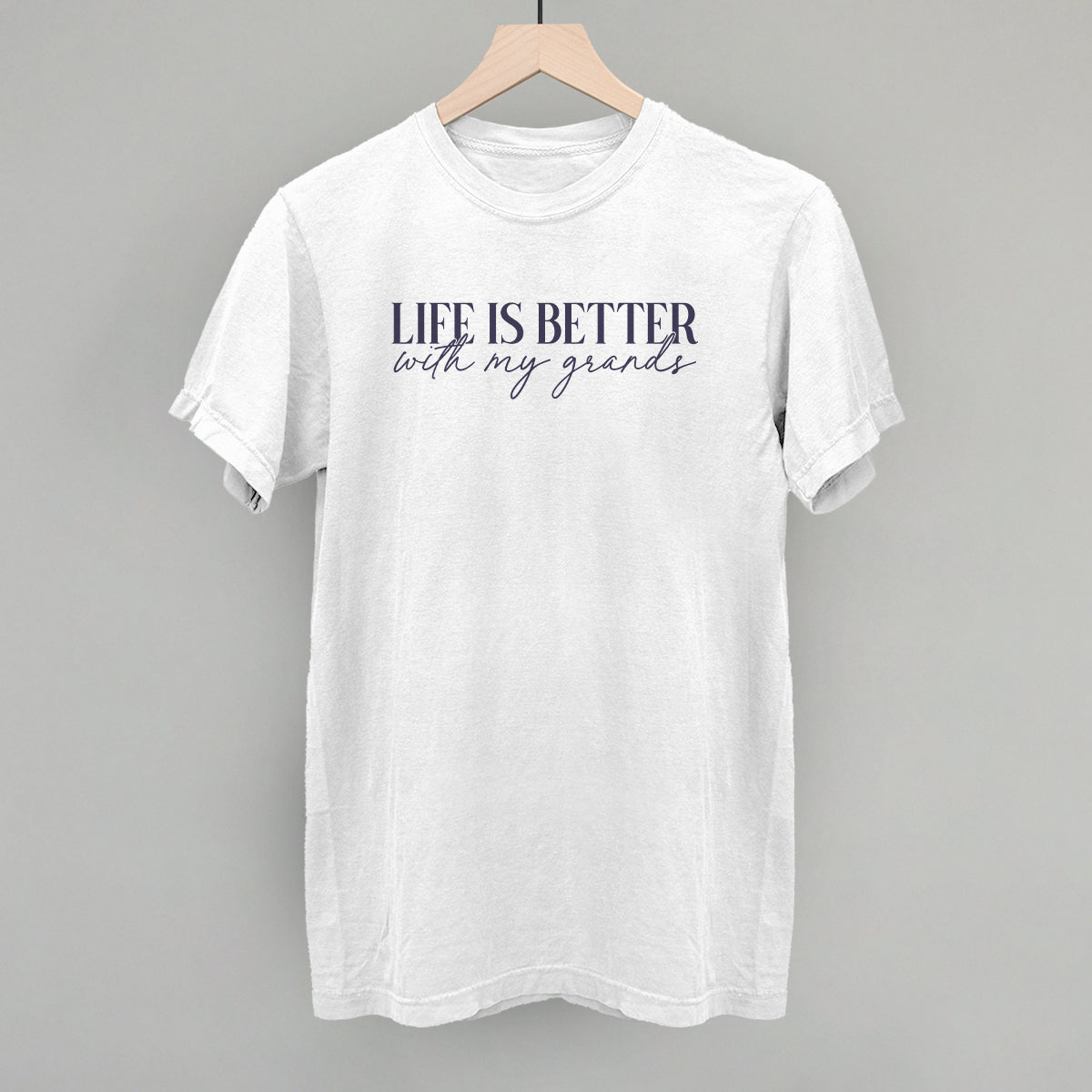 Life Is Better With My Grands T-Shirts, Hoodie, Sweatshirt | RetroVerseTees.com (Image 1)
