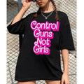 Control Guns not Girls Shirt, Thoughts and Prayers, Gun Control Shirt, Anti-Gun Shirt, Protect Kids Shirt, Kamala Quote...