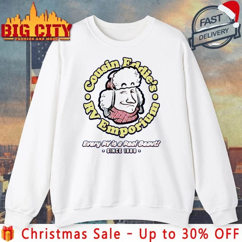 Cousin Eddie’s RV Emporium every RV is a real Beaut since 1989 shirt