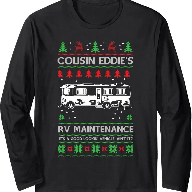Cousin Eddies RV Maintenance Funny Holiday Ugly Christmas Long Sleeve T-Shirt Hoodie, Sweatshirt | RetroVerseTees.com